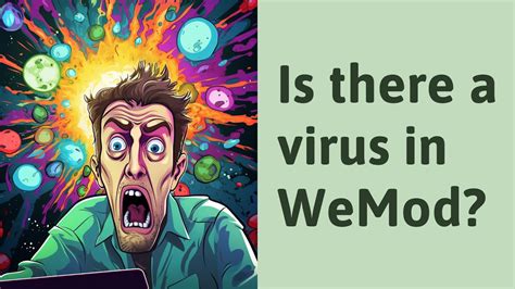 wemod|is wemod a virus.